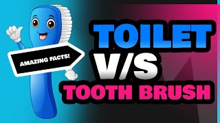 Toilet and Tooth Brush [upl. by Israeli]