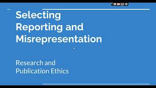 Selective Reporting and Misrepresentation of data Research and Publication ethics Phd coursework [upl. by Odnumde898]