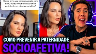 Como Se Prevenir Da Paternidade Socioafetiva E Pensão Socioafetiva [upl. by Eelano350]